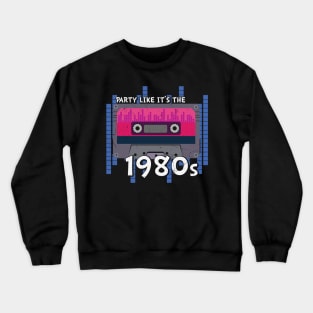 Parry like it's the 1980s funny retro cassette tape gift Crewneck Sweatshirt